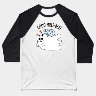 Booomble Bee Funny Ghost Bee Pun Baseball T-Shirt